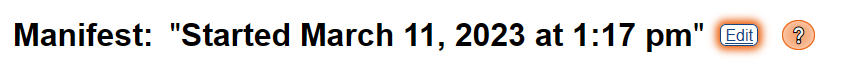 An example auto-generated manifest title, followed by an "Edit" button and a help button for the page.