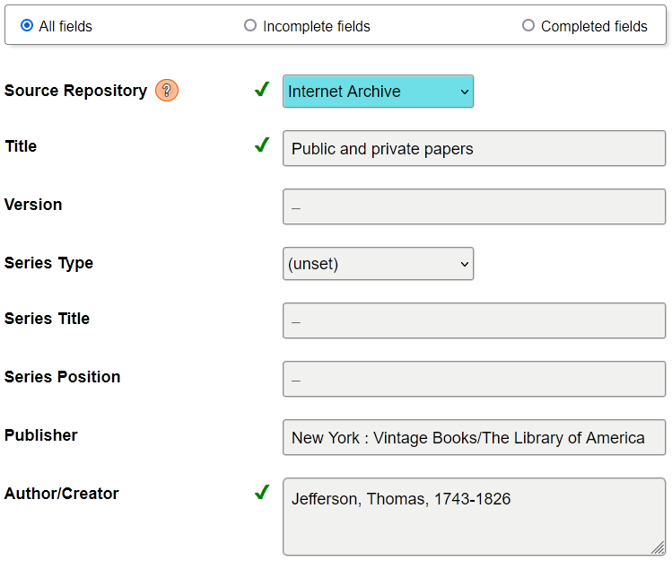 A portion of the upload submission form showing radio buttons to
filter the fields on the page, with "Completed fields" selected to
show that selecting the "parent" EMMA source entry has pre-filled
bibliographic fields for the submission derived from an original
item from Internet Archive.
